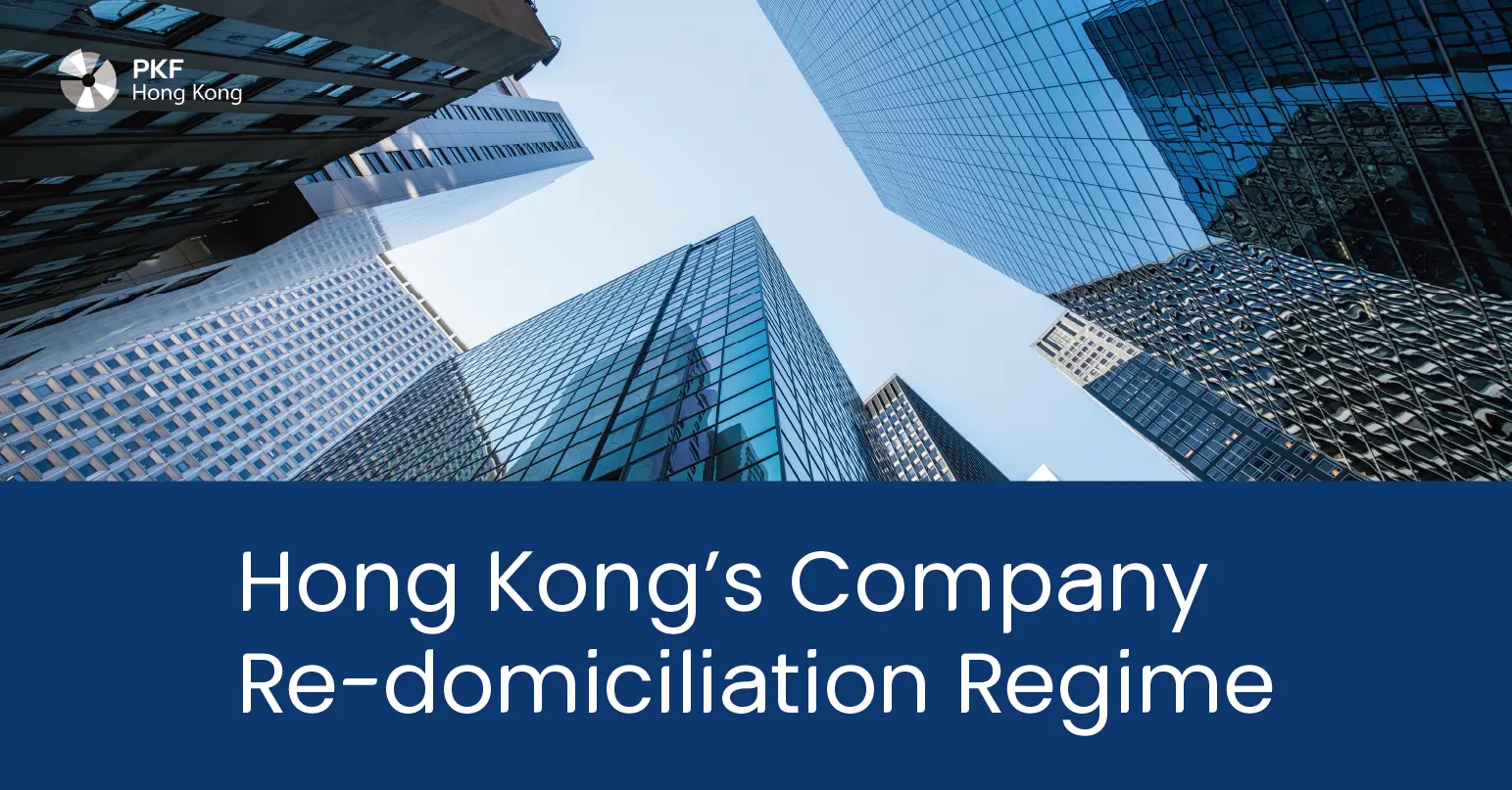 Hong Kong’s Company Re-domiciliation Regime