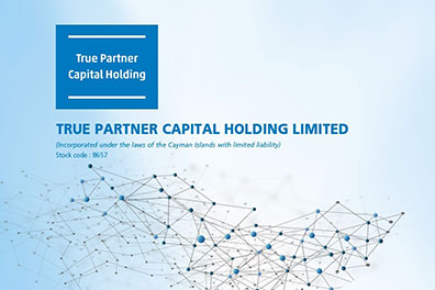 Successful listing: True Partner Capital Holding Limited (stock code: 8657)