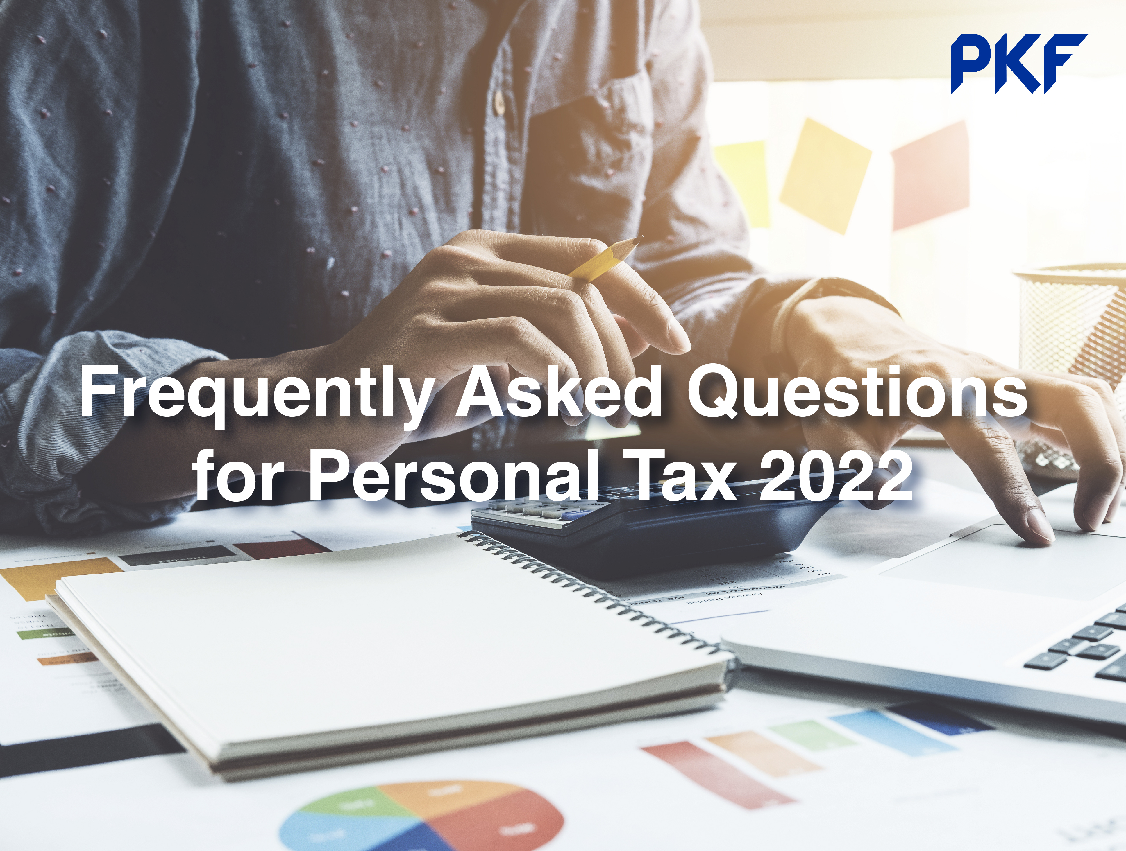 12 Frequently Asked Questions for Personal Tax 2022